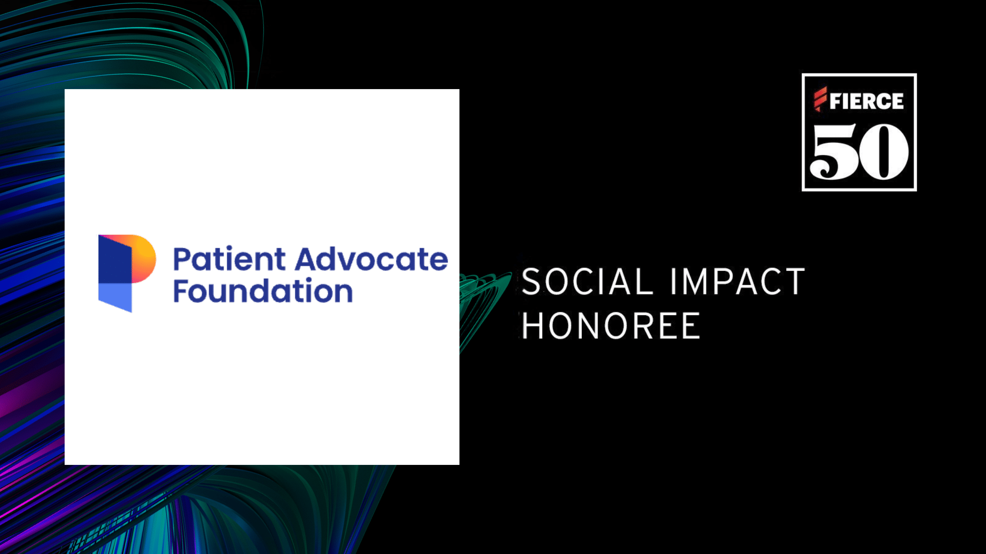 Patient Advocate Foundation honored with the 2026 Fierce50 Social Impact awardÂ